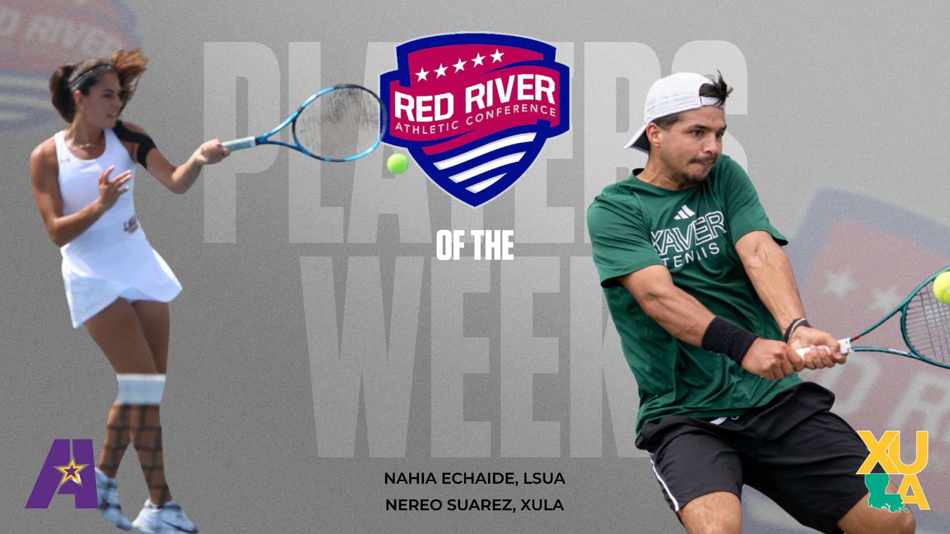 No. 9 Xavier's Suarez and No. 8 LSUA's Echaide capture RRAC Tennis Player of the Week honors